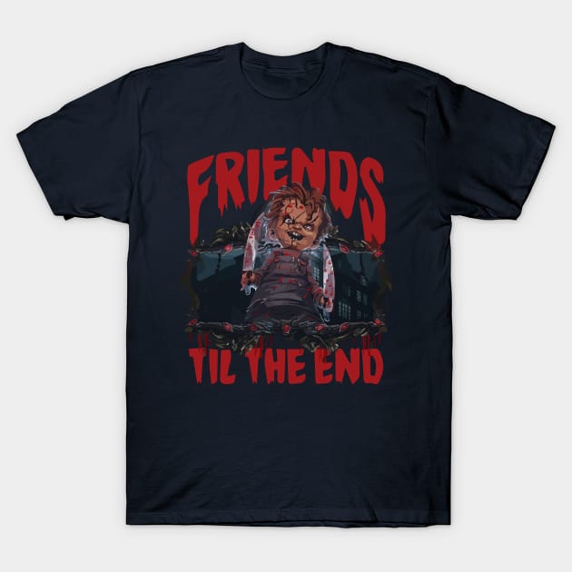 Friends til the End Chucky Halloween T-Shirt by Joker & Angel